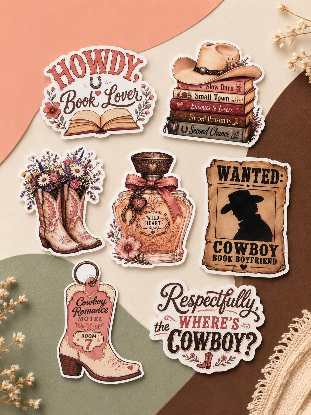 A set of six die-cut stickers with western and book-themed designs, including cowboy boots, a perfume bottle, a wanted poster, and quotes like 'Howdy, my book lover' and 'Respectfully, where's the cowboy?', arranged on a styled background with peach, cream, and brown sections and dried floral props.